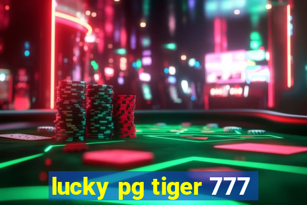 lucky pg tiger 777